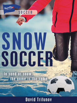 cover image of Snow Soccer